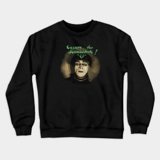 Cesare The Somnambulist Crewneck Sweatshirt